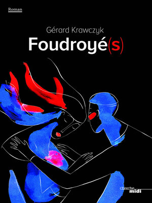 cover image of Foudroyé(s)